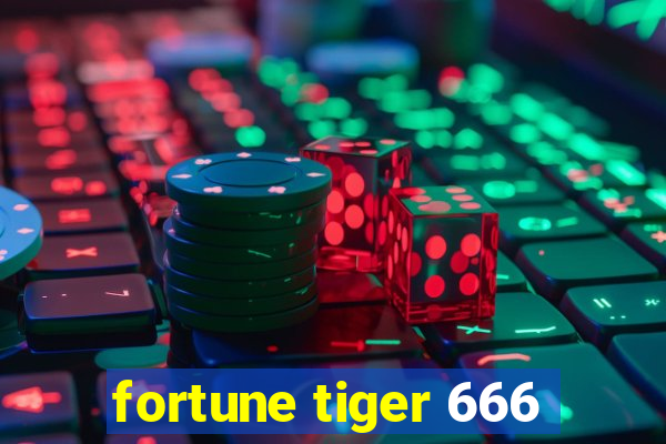 fortune tiger 666